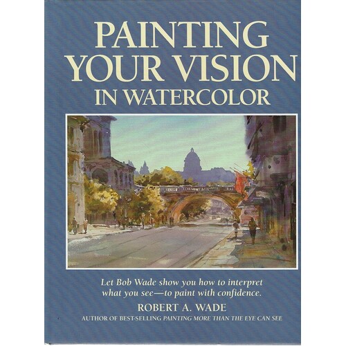 Painting Your Vision In Watercolor