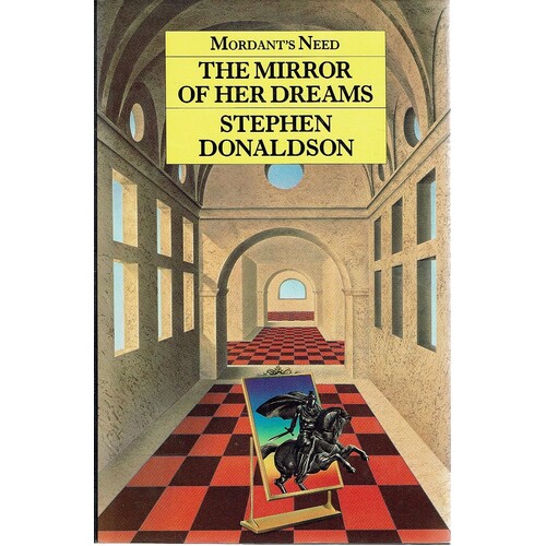 Mordant's Need. The Mirror Of Her Dreams