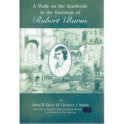 A Walk On The Southside In The Footsteps Of Robert Burns