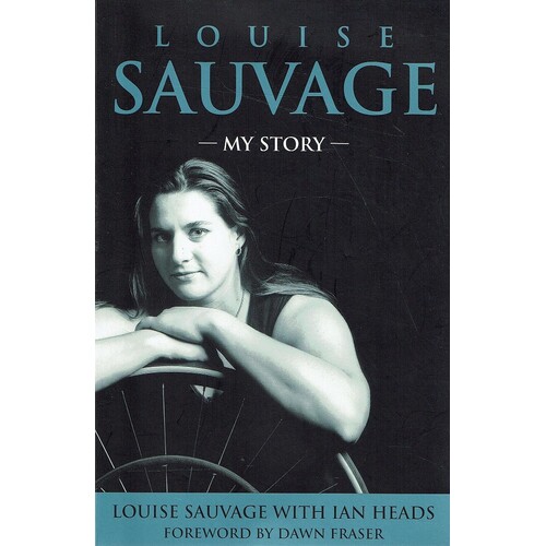 Louise Sauvage, My Story