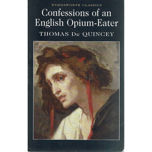 Confessions Of An English Opium Eater