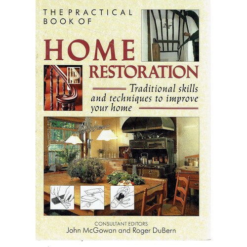 The Practical Book Of Home Restoration