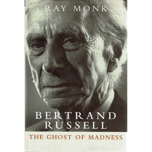 Bertrand Russell 1921 - 70. The Ghost Of Madness