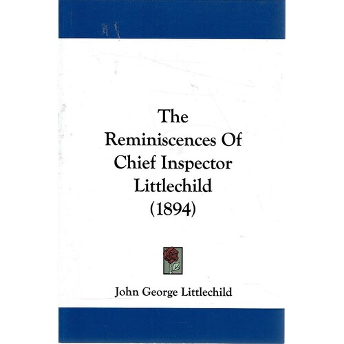 The Reminiscences Of Chief Inspector Littlechild
