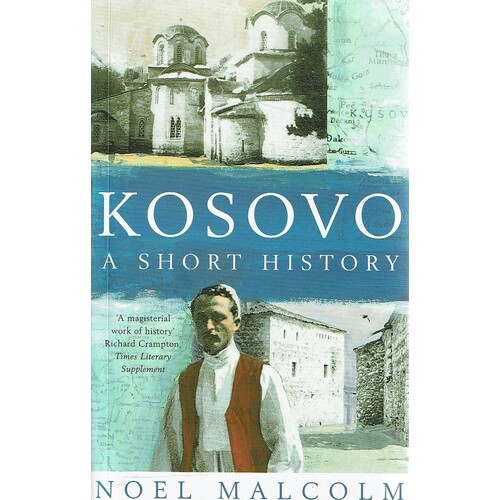 Kosovo. A Short History