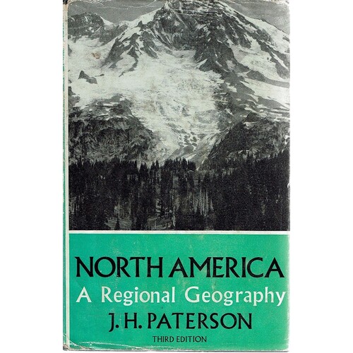 North America. A Geography Of Canada And The United State