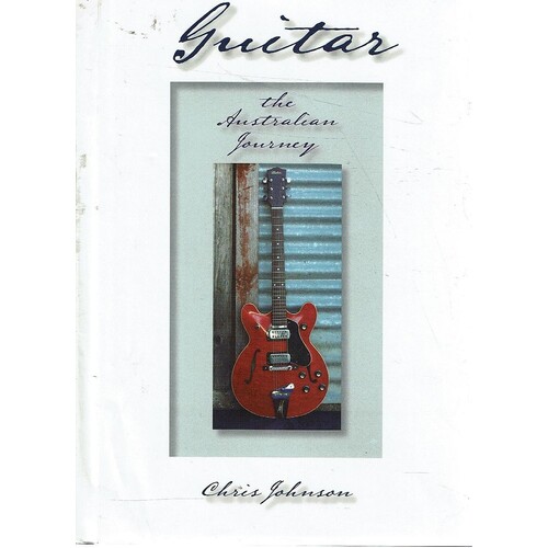 Guitar. The Australian Journey