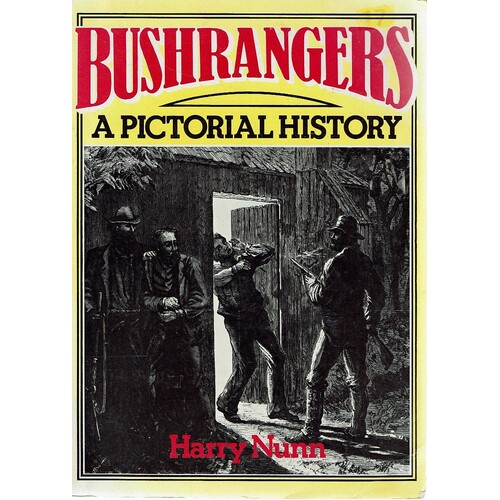 Bushrangers. A Pictorial History