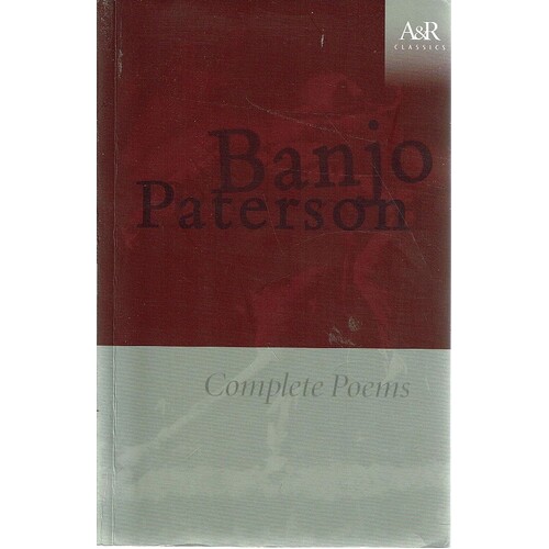 Banjo Paterson. Complete Poems