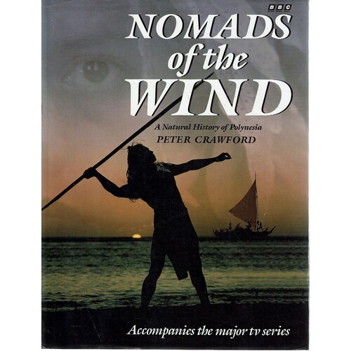 Nomads Of The Wind A Natural History Of Polynesia Crawford Peter Marlowes Books