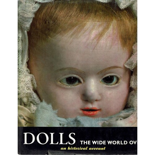 Dolls. The World Over