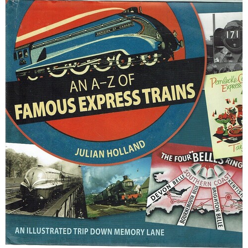 An A-Z Of Famous Express Trains