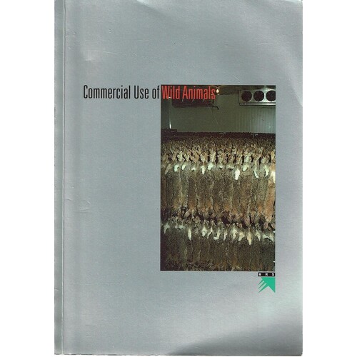 Commercial Use Of Wild Animals