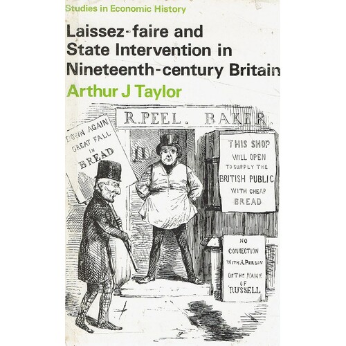 Laissez-faire And State Intervention In Nineteenth-century Britain