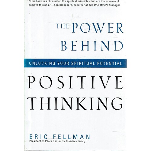 The Power Behind Positive Thinking