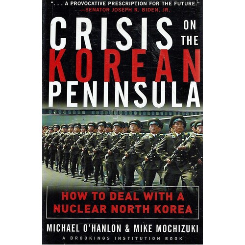 Crisis On The Korean Peninsula. How To Deal With A Nuclear North Korea
