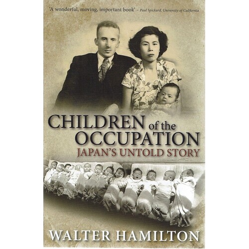 Children Of The Occupation. Japan's Untold Story
