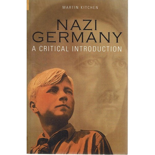 Nazi Germany. A Critical Introduction