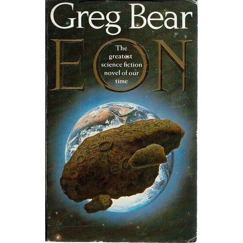 Eon. The Greatest Science Fiction Novel Of Our Time