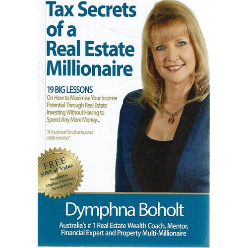 Tax Secrets Of A Real Estate Millionaire