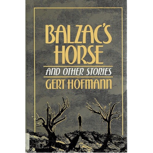 Balzac's Horse And Other Stories