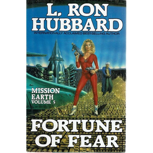 Fortune Of Fear. Mission Earth Voume 5.