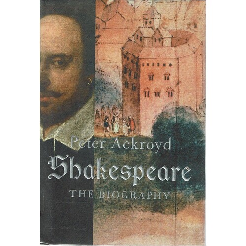 Shakespeare. The Biography