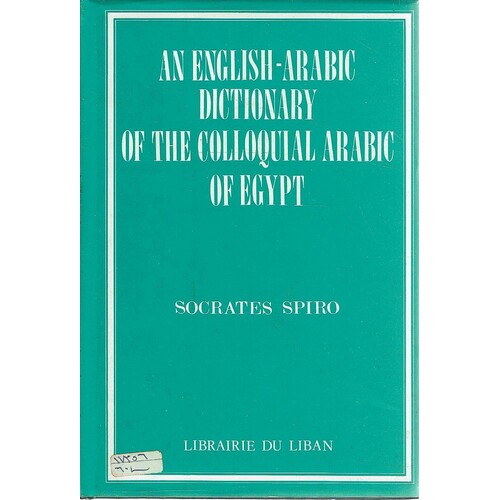Arabic-English Dictionary of the Colloquial Arabic of Egypt