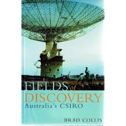 Fields of Discovery. Australia's CSIRO