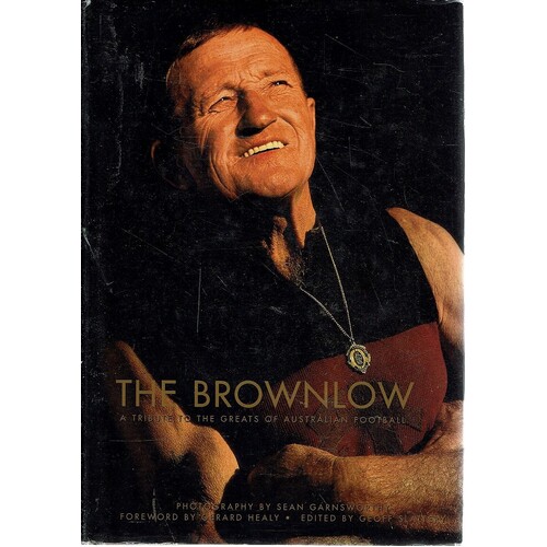 The Brownlow. A Tribute To The Greats Of Australian Football
