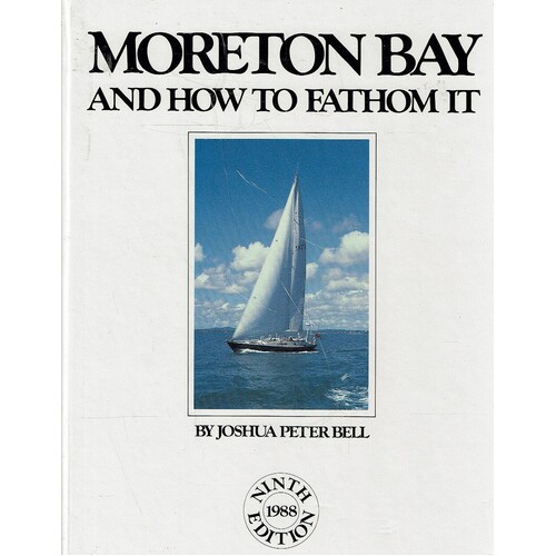 Moreton Bay And How To Fathom It
