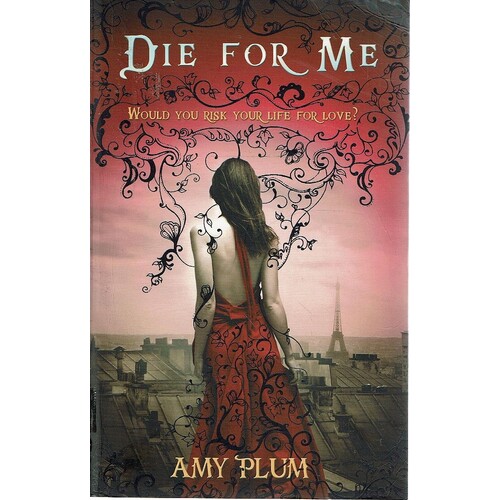 Die For Me. Would You Risk Your Life For Love