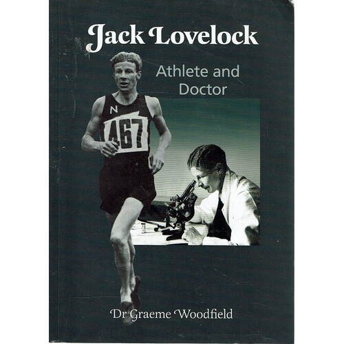 Jack Lovelock. Athlete And Doctor
