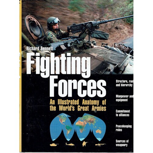 Fighting Forces. An Illustrated Anatomy Of The World's Great Armies
