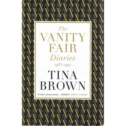 The Vanity Fair Diaries 1983-1992