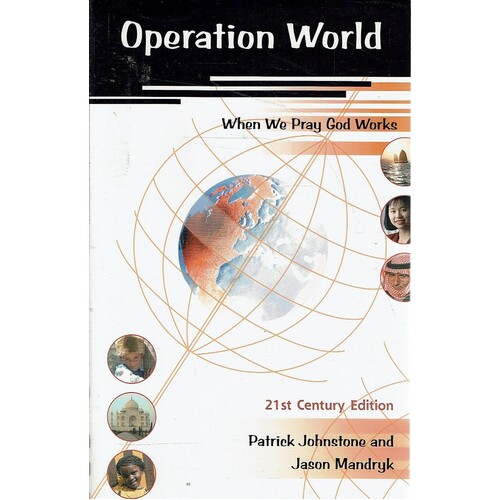 Operation World. When We Pray God Works