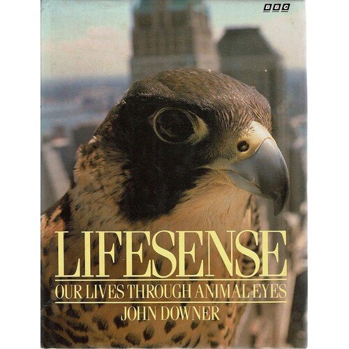 Lifesense. Our Lives Through Animal Eyes