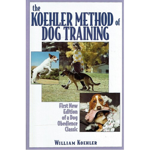 The Koehler Method of Dog Training