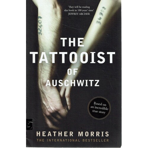 The Tatooist Of Auschwitz