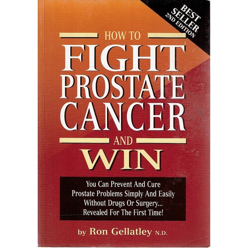 How To Fight Prostate Cancer And Win