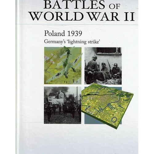 Battles Of World War II. Poland 1939. Germany's 'Lightening Strike'