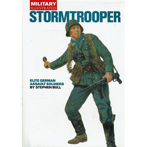 Stormtrooper.Elite German Assault Soldiers