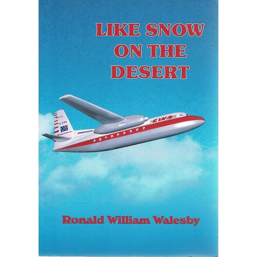 Like Snow On The Desert