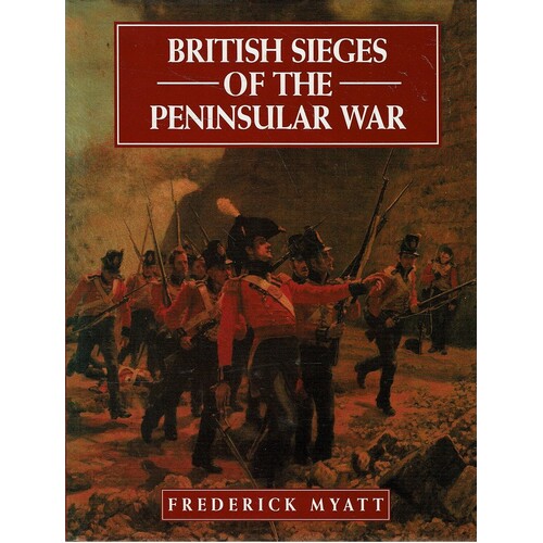 British Sieges Of The Peninsular War