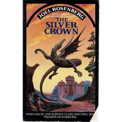 The Silver Crown. Book Three Guardians Of The Flame