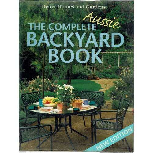 The Complete Aussie Backyard Book