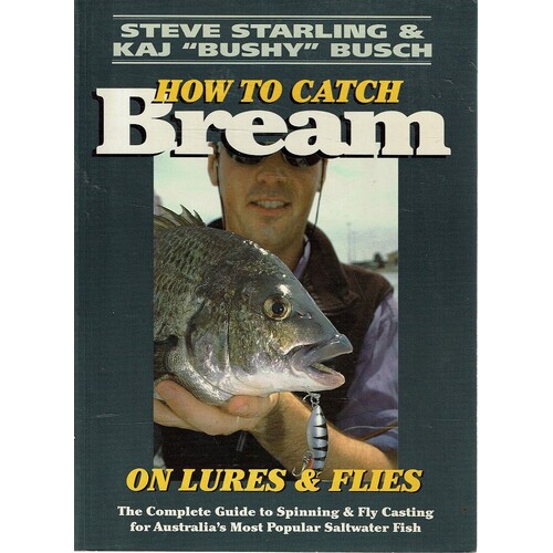 How To Catch Bream On Lures And Flies