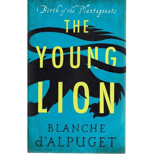 The Young Lion. Birth Of The Plantagonots