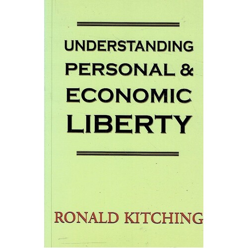 Understanding Personal And Economic Liberty