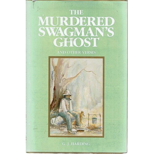 The Murdered Swagman's Ghost And Other Verses